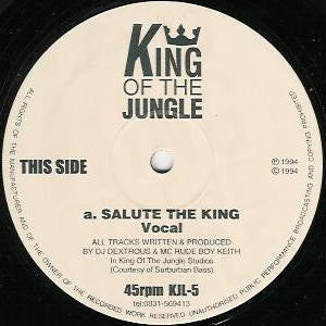 DJ Dextrous & MC Rude Boy Keith - Salute The King (Mixes) (12")