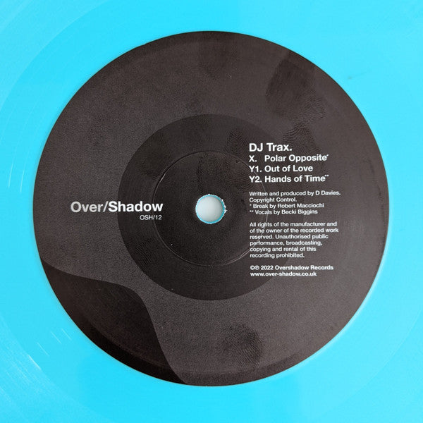 DJ Trax - Polar Opposite / Out Of Love / Hands Of Time (12", Turquoise Vinyl)