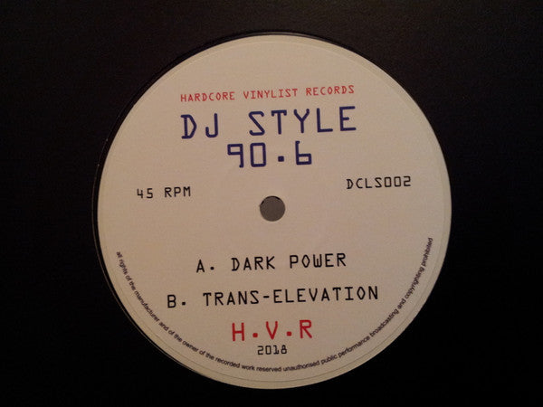 DJ Style 90.6 - Dark Power / Trans-Elevation - Vinyl Junkie UK