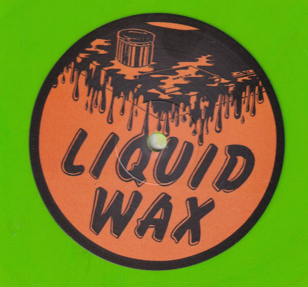 Liquid Aliens - Are You Sure I'll Be Ok? (Unreleased Remixes) (12", Green Vinyl)