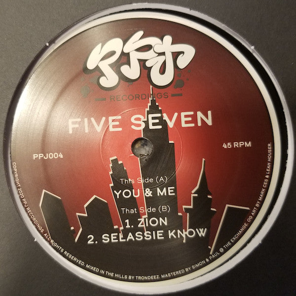 Five Seven - You & Me / Zion / Selassie Know (12") - Vinyl Junkie UK