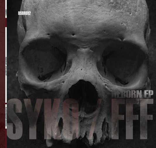 Syko / FFF - Reborn EP (12")