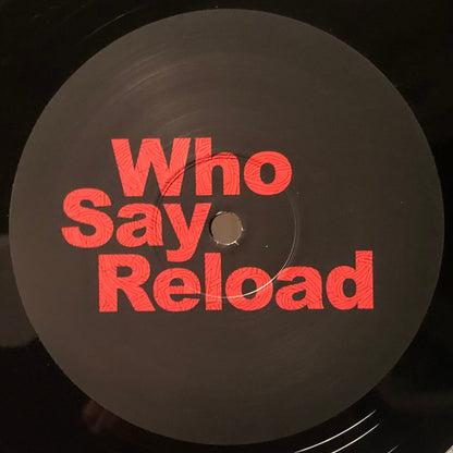 Various - Who Say Reload Volume One (2xLP, Comp)