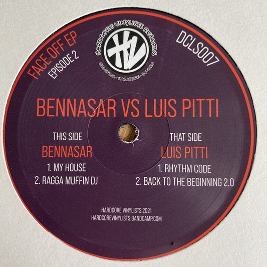 Bennasar Vs Luis Pitti – The Face Off EP (Episode 2) - Vinyl Junkie UK