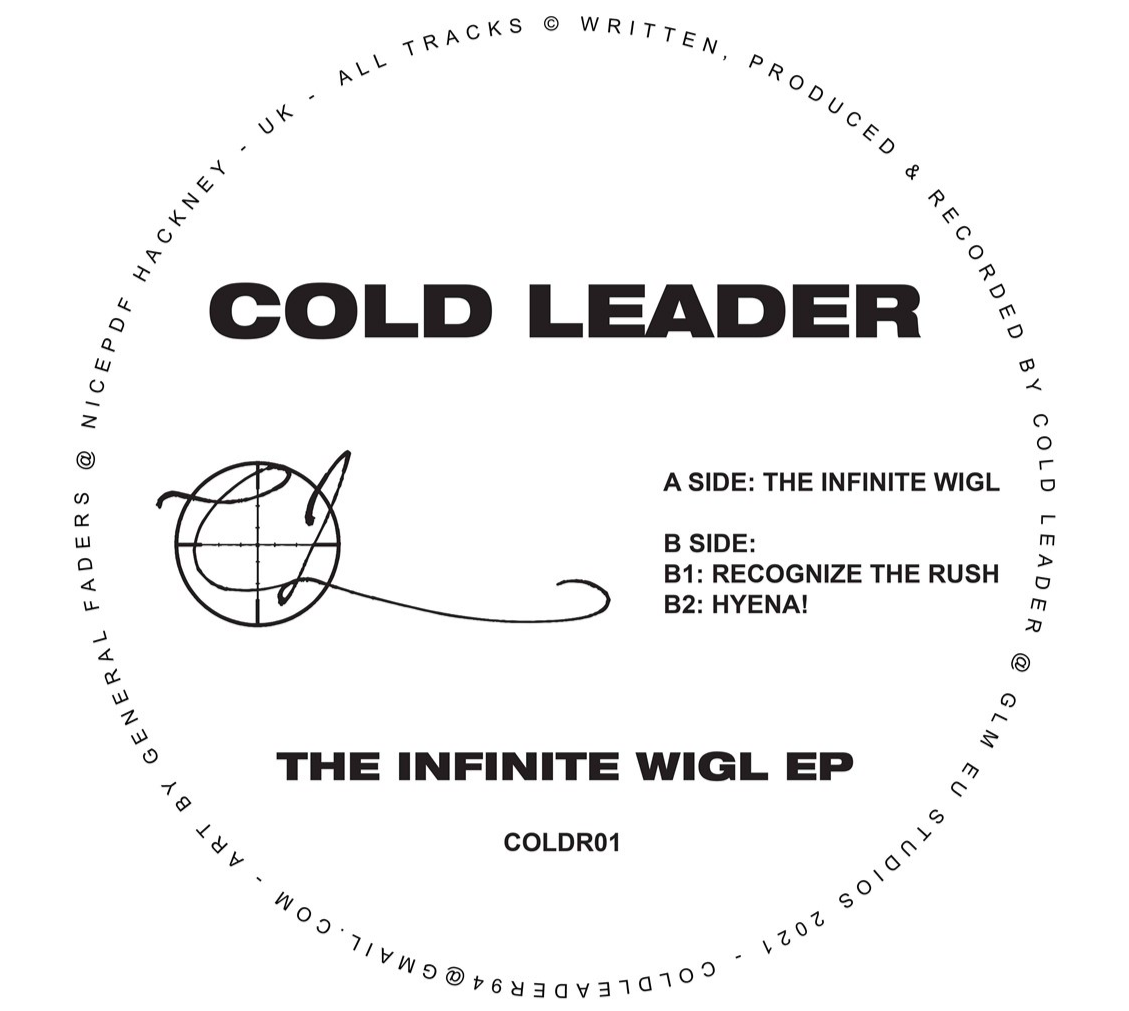 Cold Leader - The Infinite WIGL EP (12") - Vinyl Junkie UK