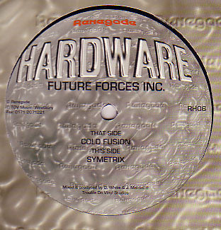 Future Forces Inc. - Cold Fusion / Symetrix (12")