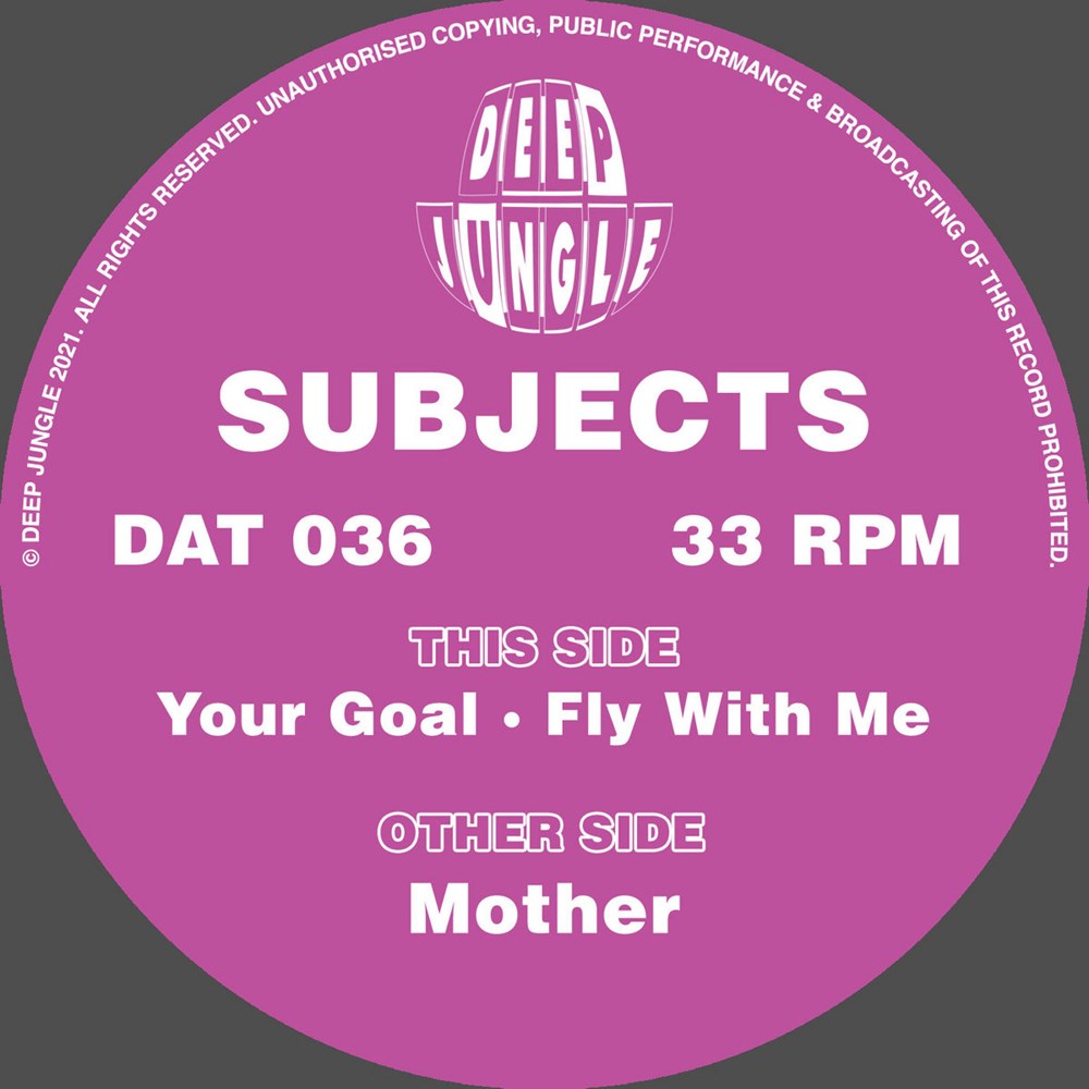 Subjects - Mother / Your Goal / Fly With Me (12") - Vinyl Junkie UK