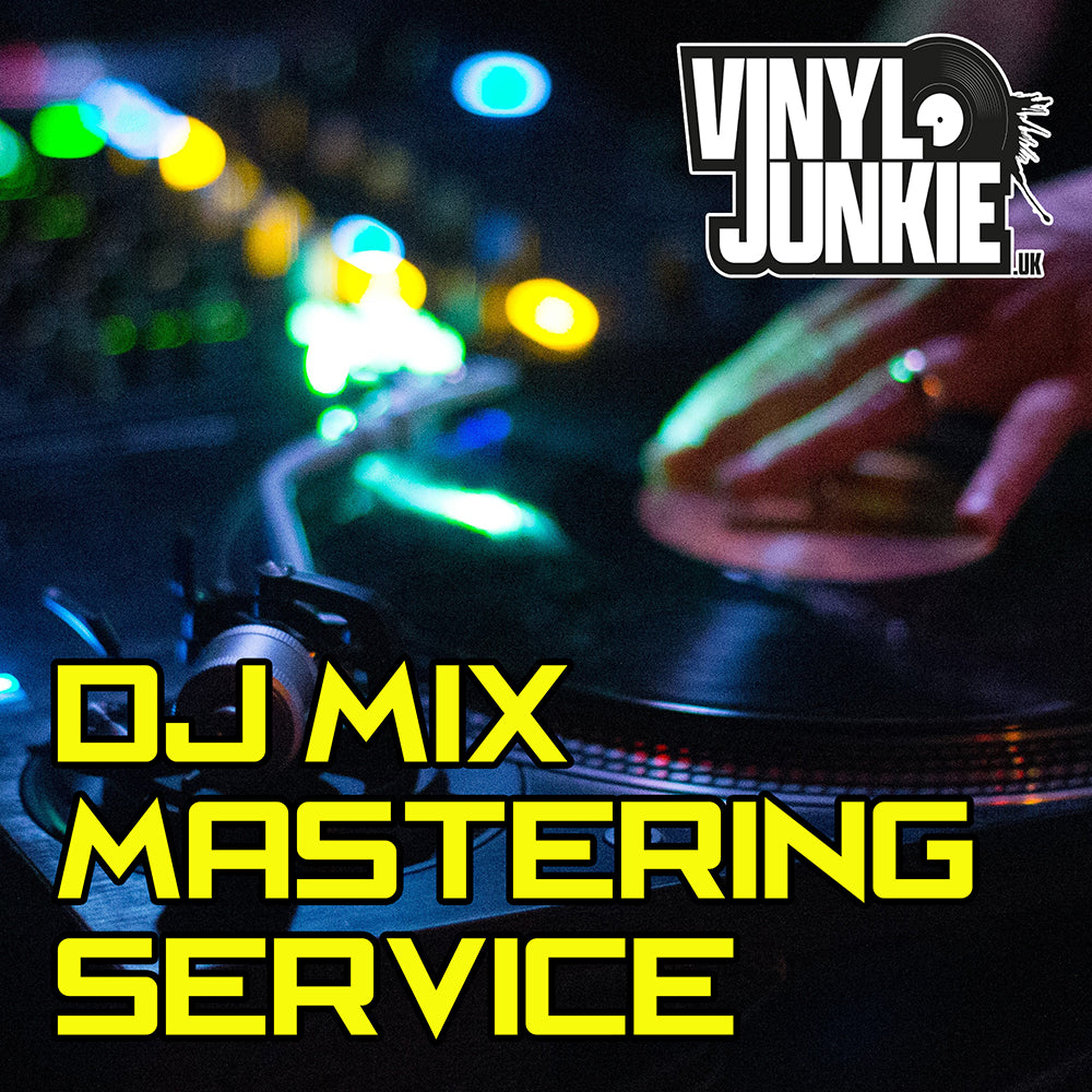 DJ Mix - Professional Mastering Service - Vinyl Junkie.uk