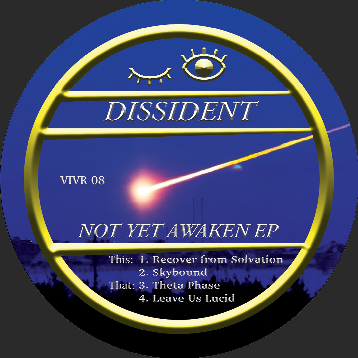 Dissident - Not Yet Awaken EP (12")
